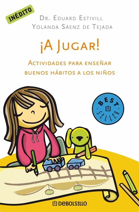 A jugar!: Juegos para enseñar buenos hábitos a los niños