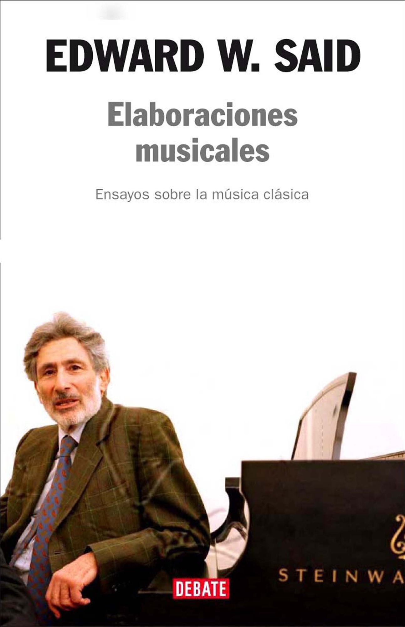 Elaboraciones musicales: Ensayos sobre la música clásica