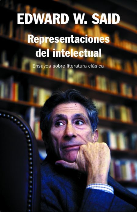 Representaciones del intelectual: Ensayos sobre literatura clásica