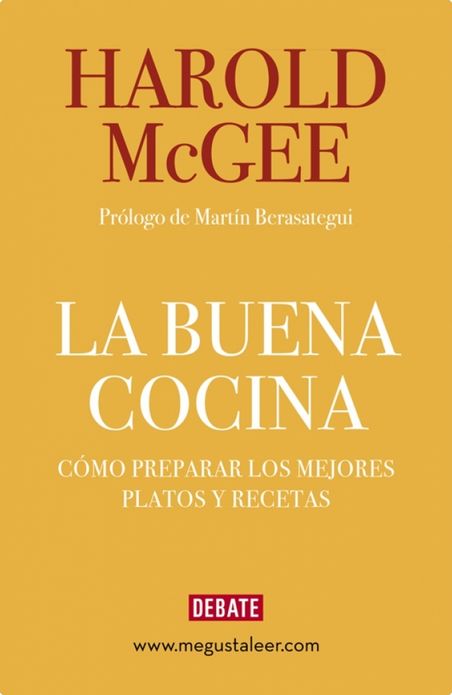 La buena cocina: Cómo preparar los mejores platos y recetas
