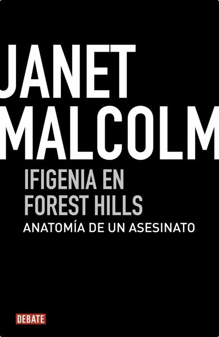 Ifigenia en Forest Hills: Anatomía de un asesinato