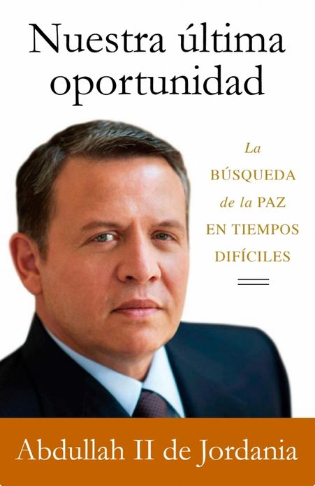 Nuestra última oportunidad: La búsqueda de la paz en tiempos difíciles