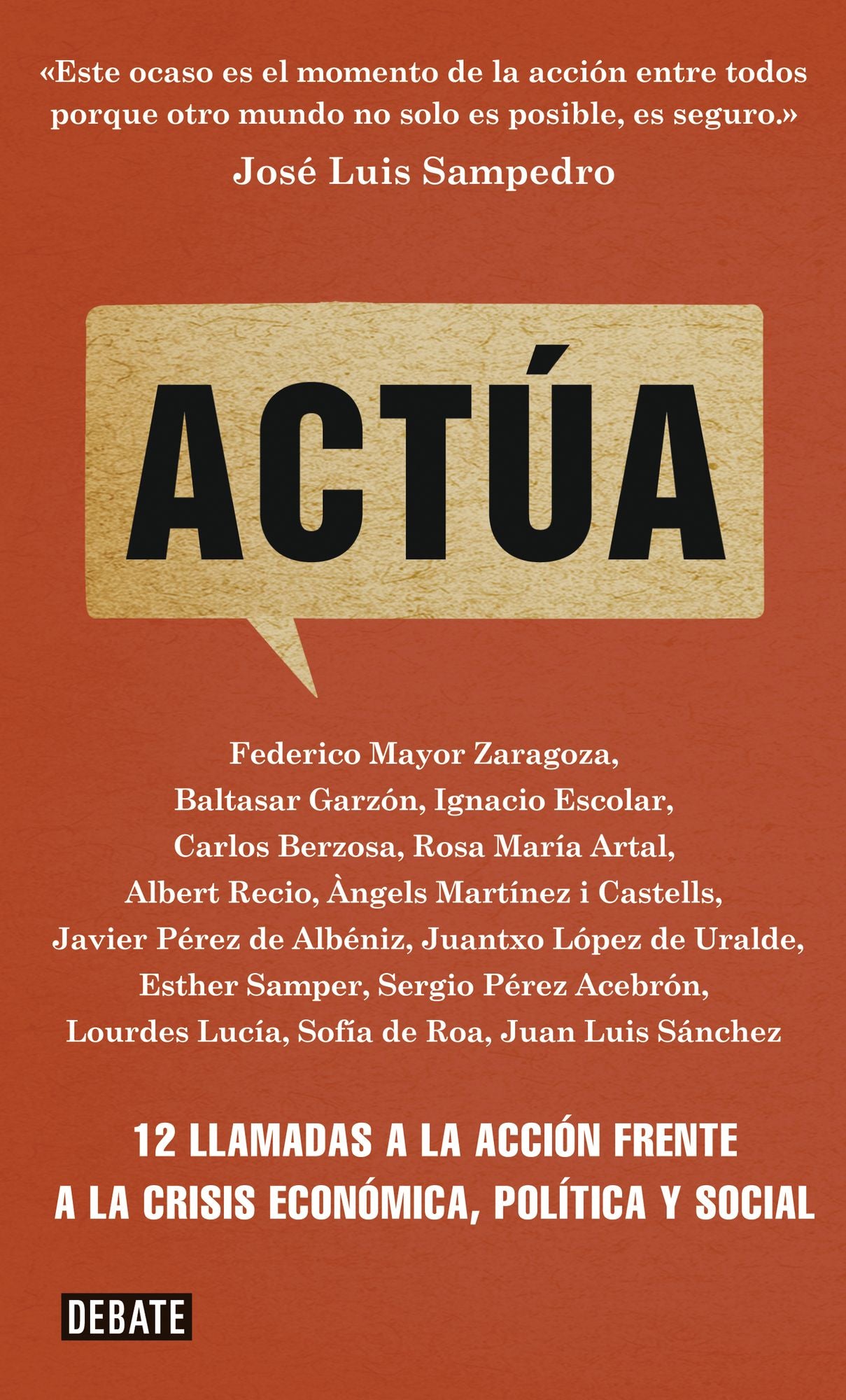 Actúa: 12 llamadas a la acción frente a la crisis económica, política y social
