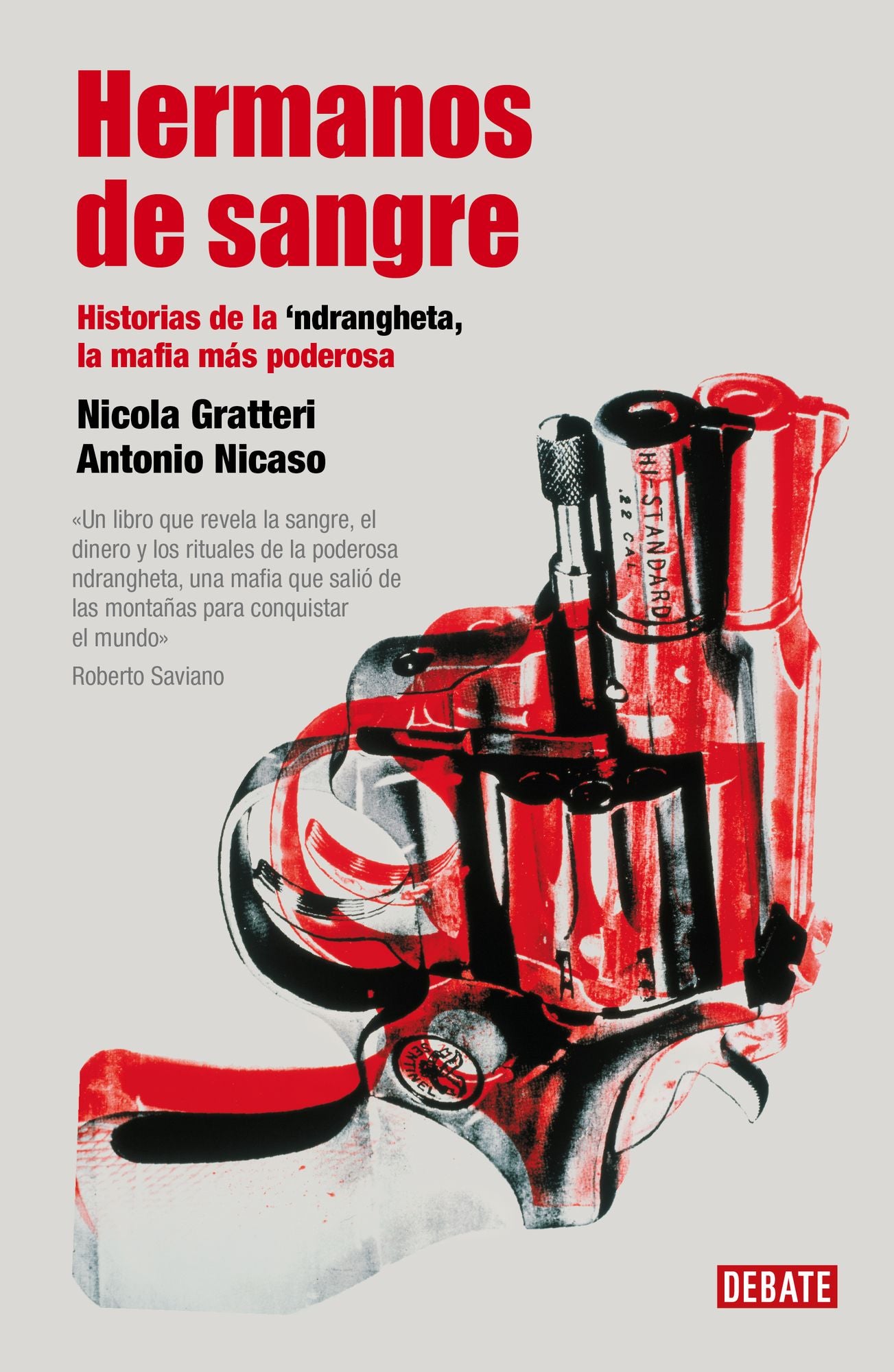 Hermanos de sangre: Historias de la 'Ndragheta la mafia más poderosa