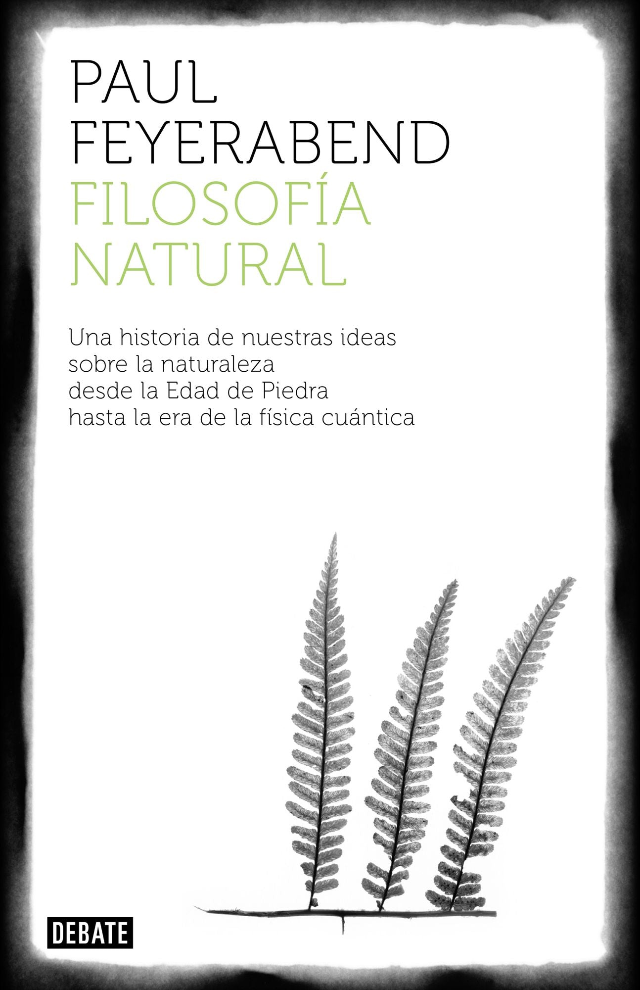 Filosofía natural: Una historia de nuestras ideas sobre la naturaleza