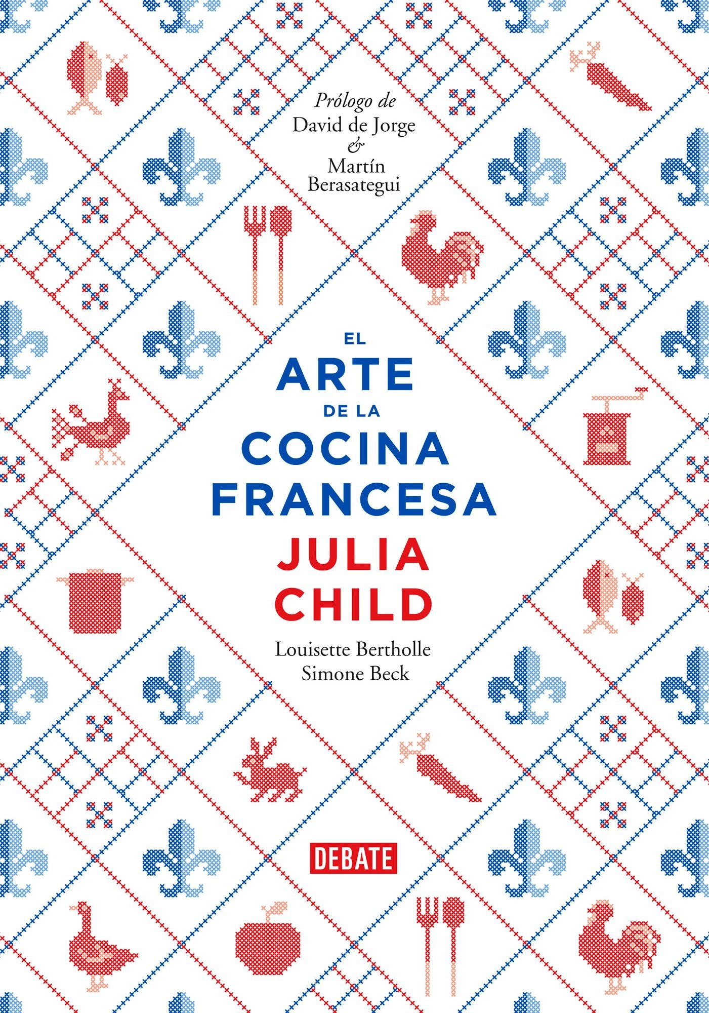 El arte de la cocina francesa / Mastering The Art Of French Cooking