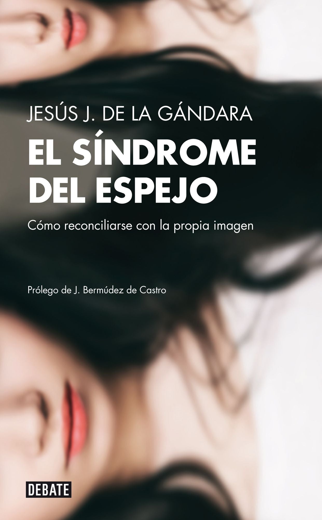 El síndrome del espejo: Cómo reconciliarse con la propia imagen