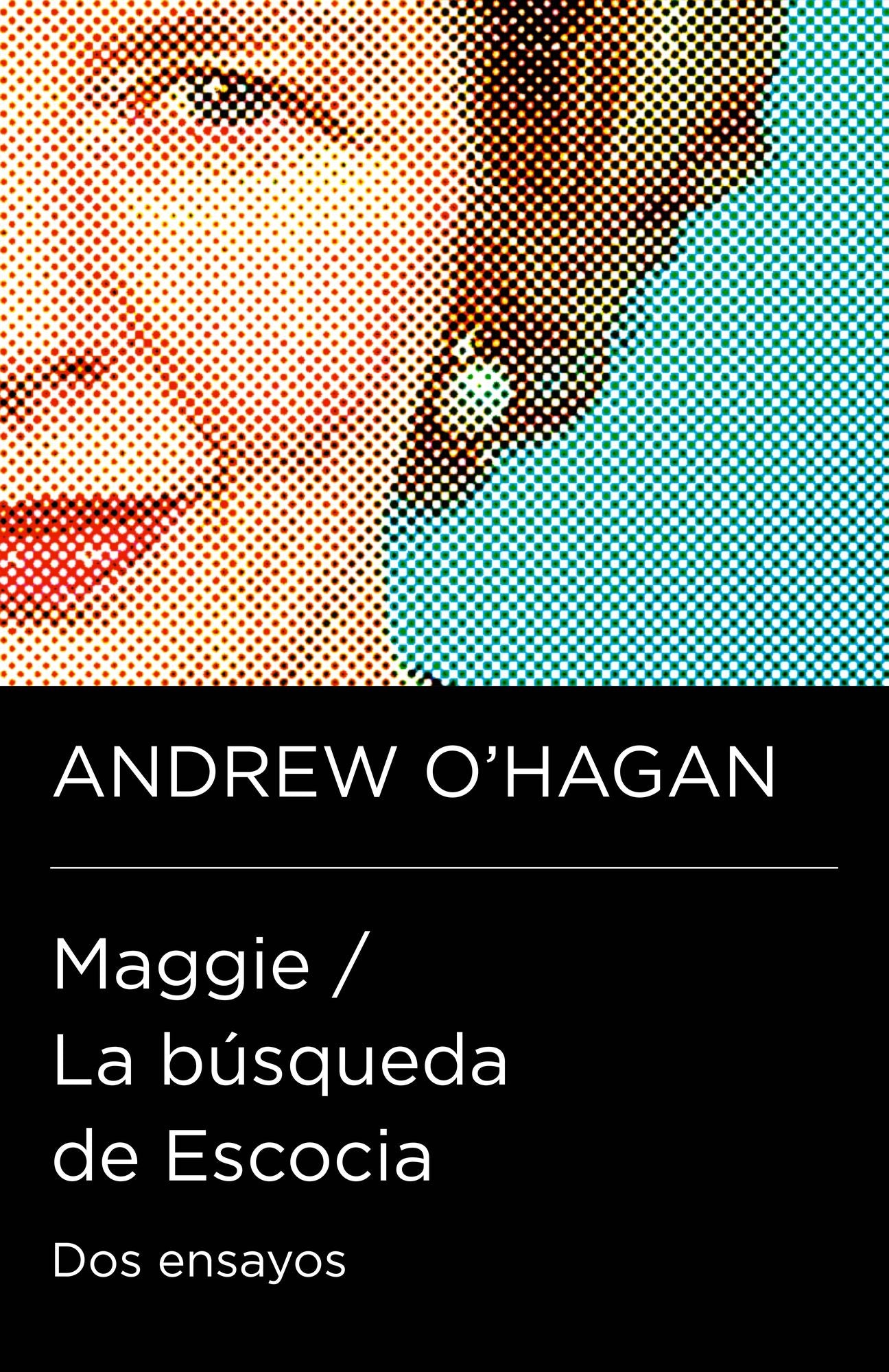 Maggie / La búsqueda de Escocia (Colección Endebate): Dos ensayos