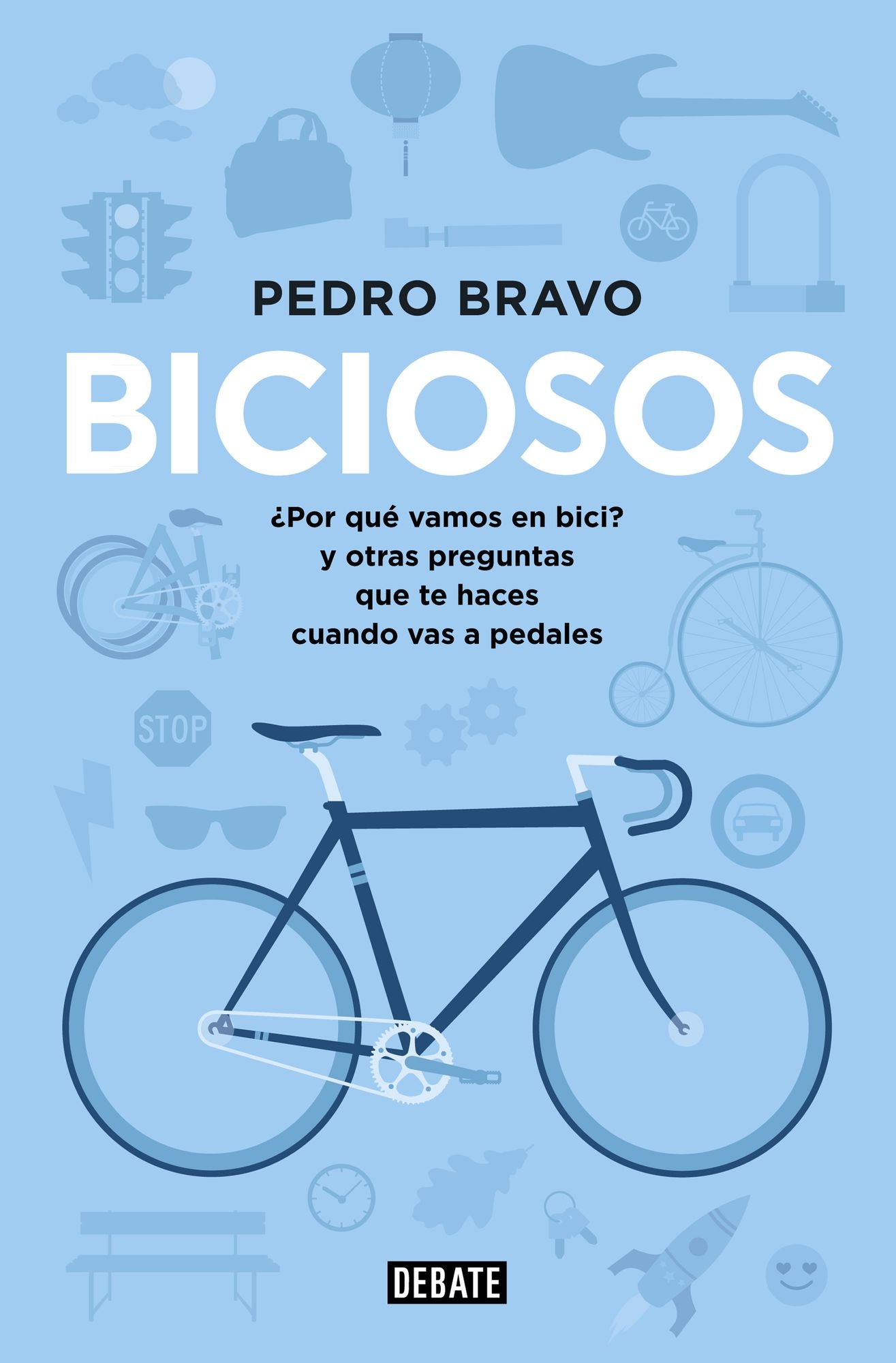 Biciosos: Por qué vamos en bici? y otras preguntas que te haces cuando vas a pedales