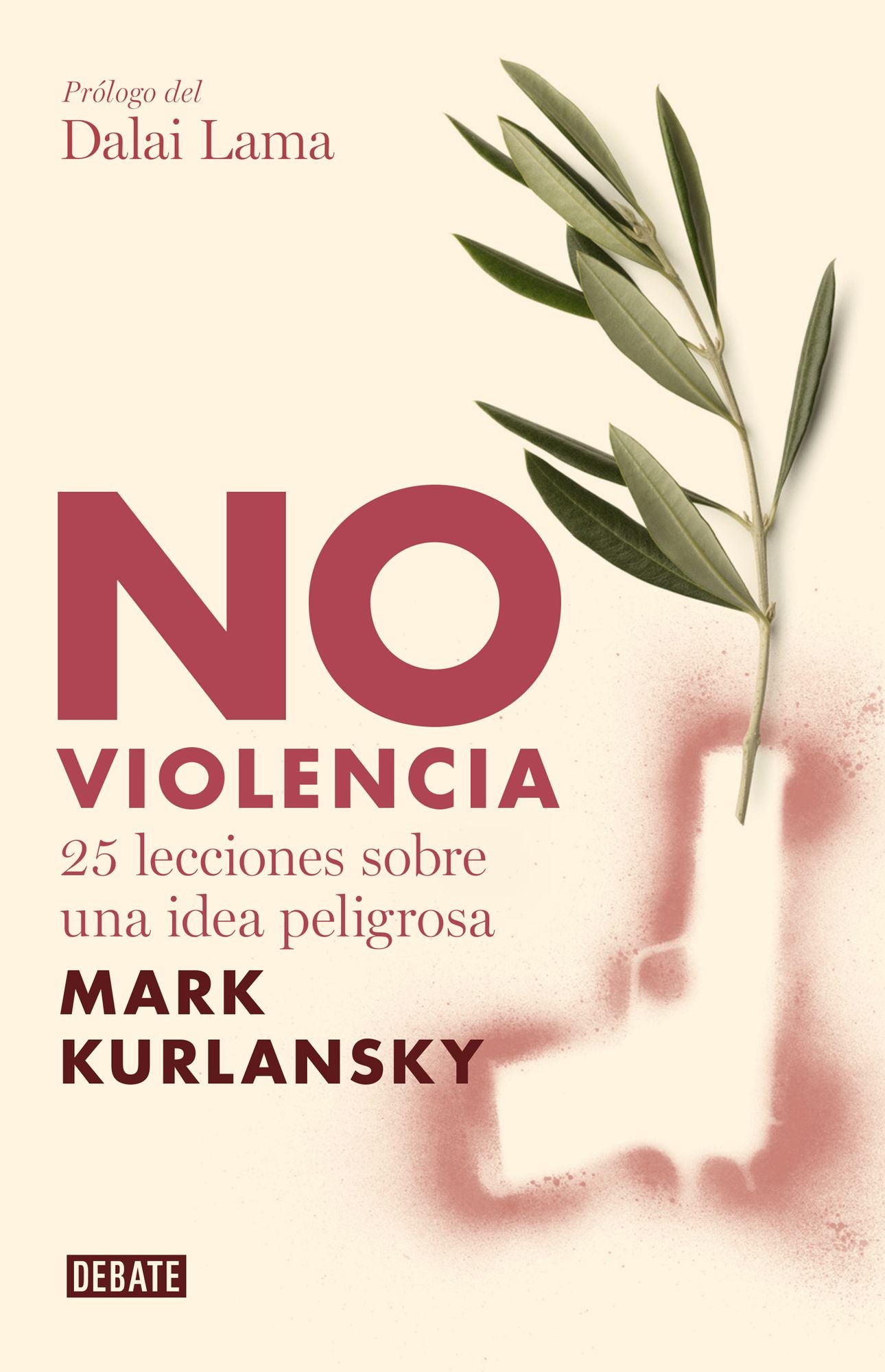 No violencia: 25 lecciones sobre una idea peligrosa