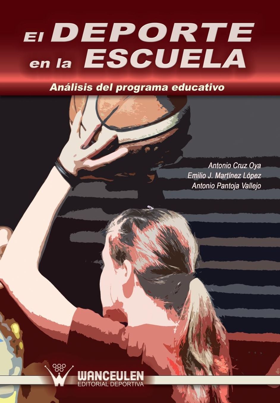El deporte en la escuela: Analisis del programa educativo