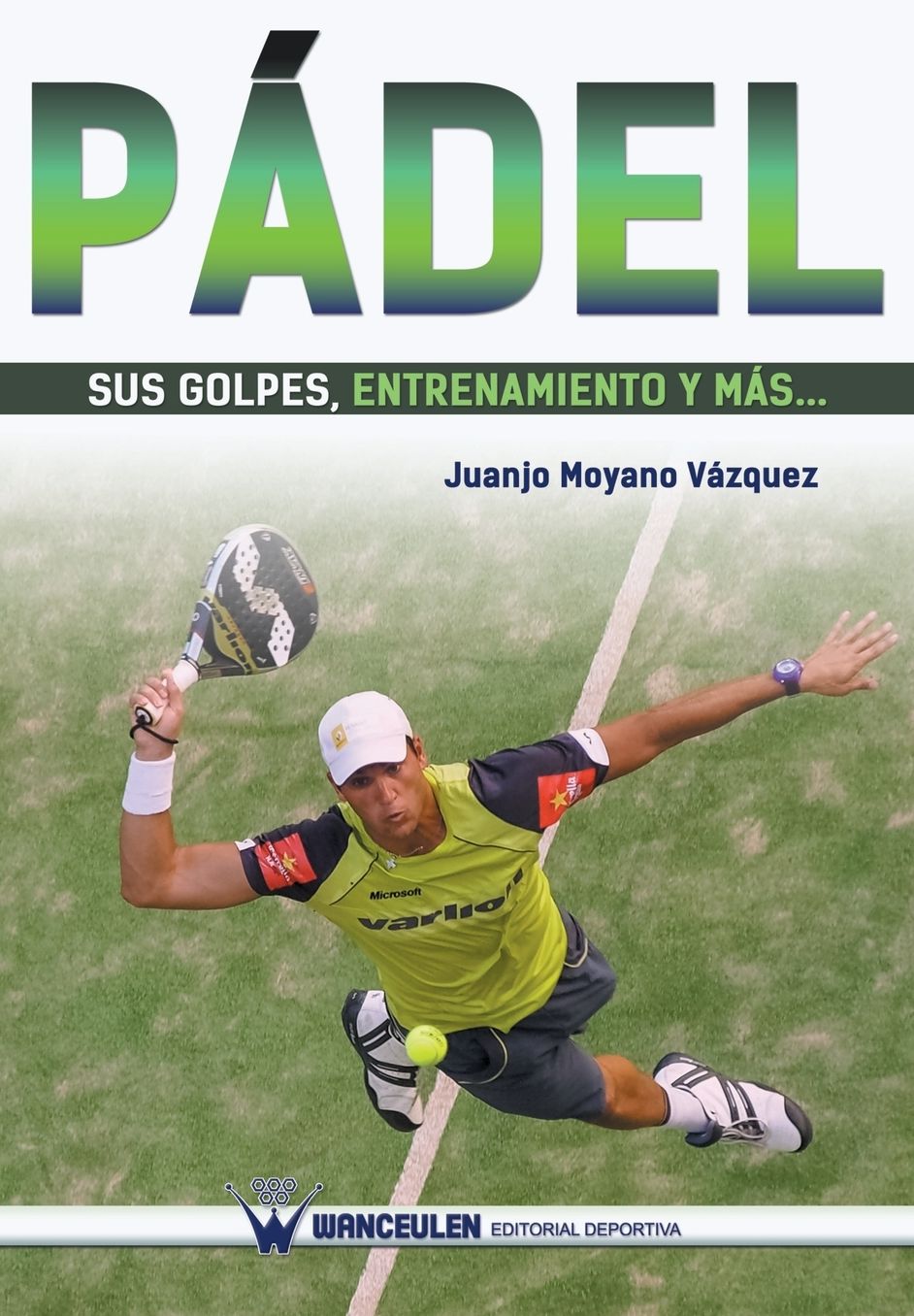 Pádel: sus golpes, entrenamiento y más...