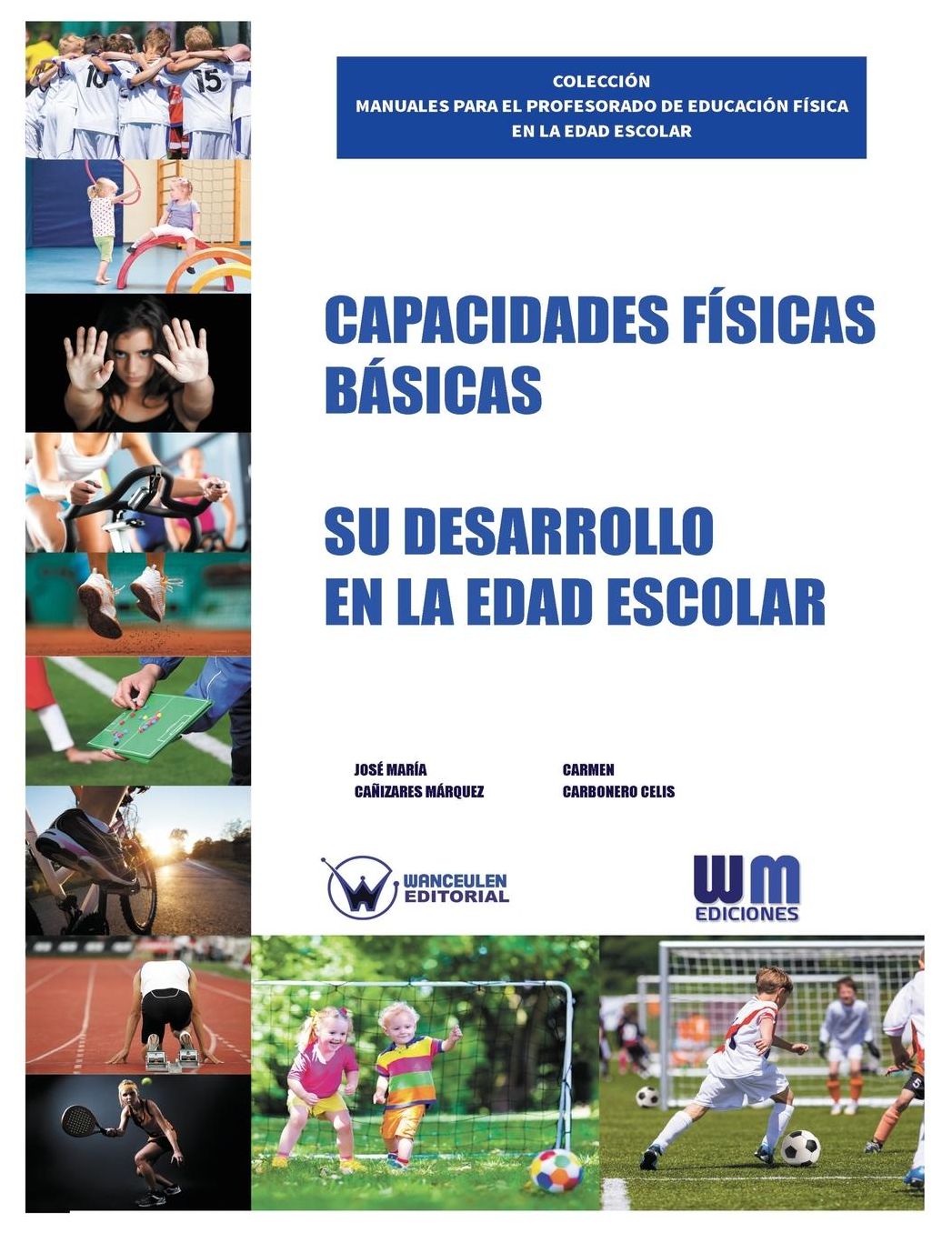 Capacidades físicas básicas: Su desarrollo en la edad escolar