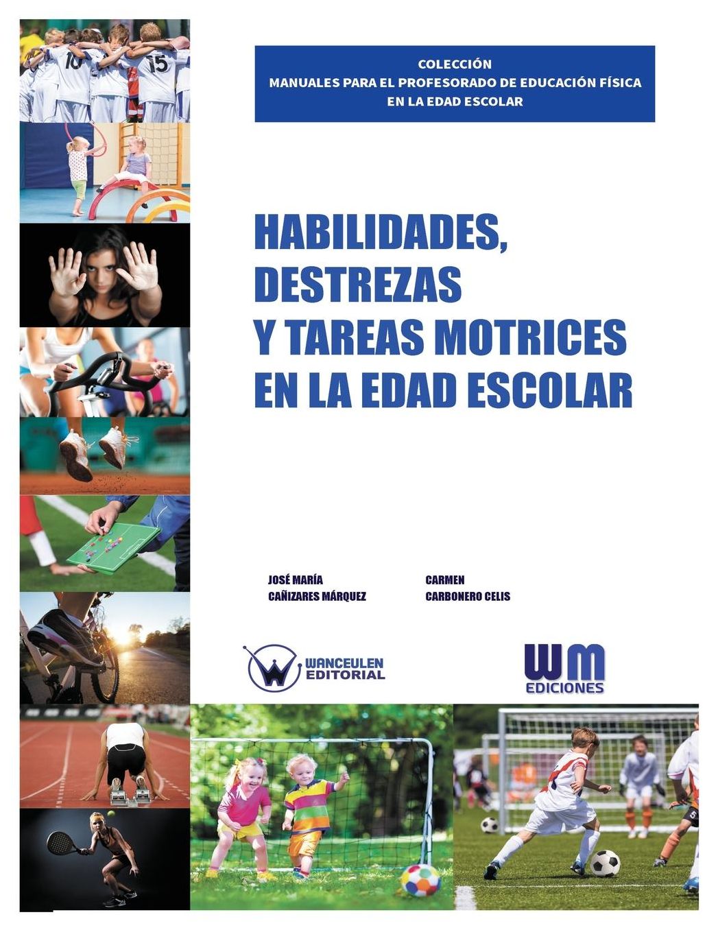 Habilidades, destrezas y tareas motrices en la edad escolar