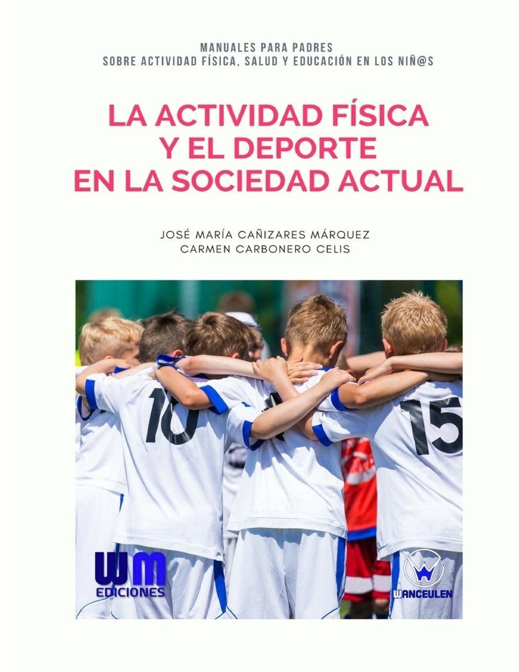 La actividad física y el deporte en la sociedad actual