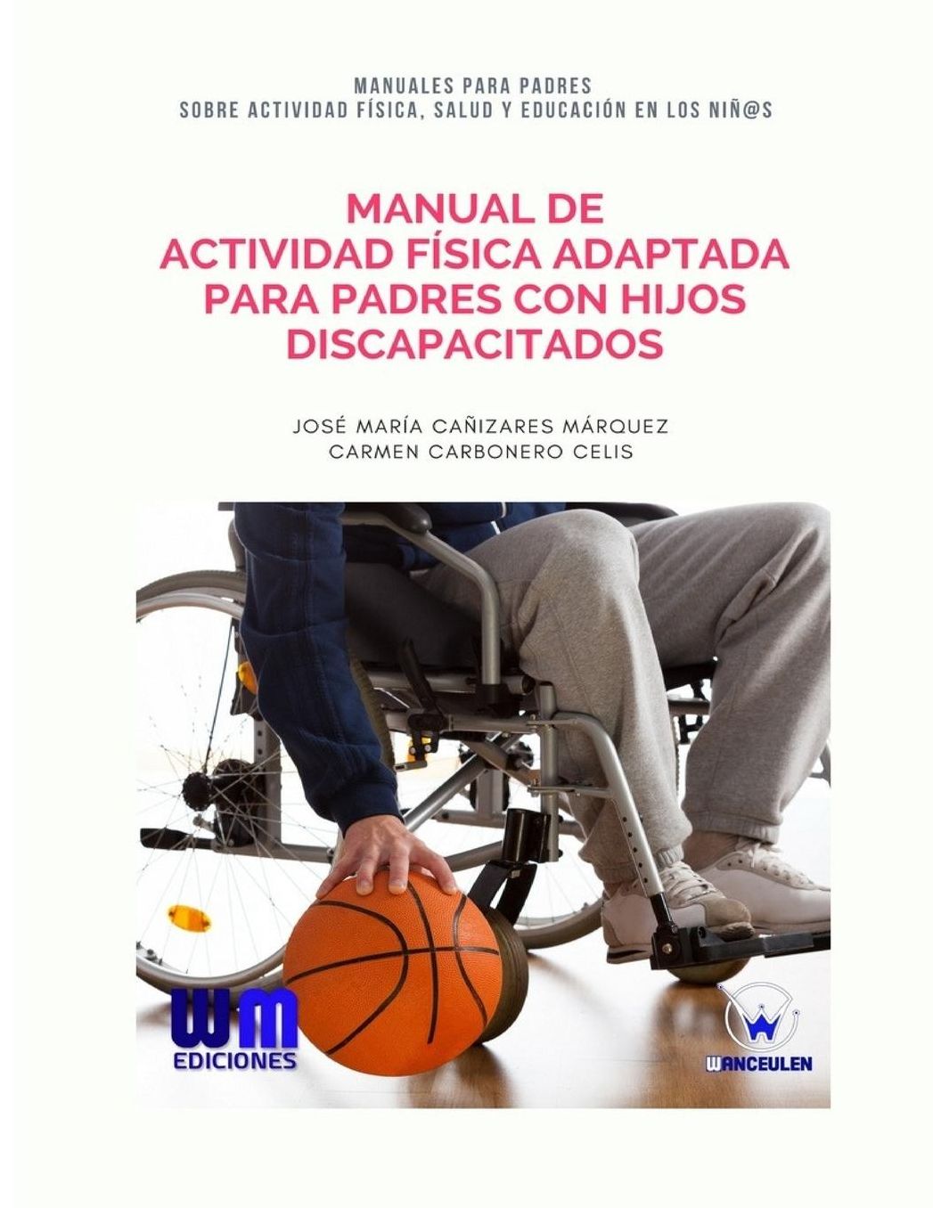 Manual de Actividad Física adaptada para padres con hijos discapacitados