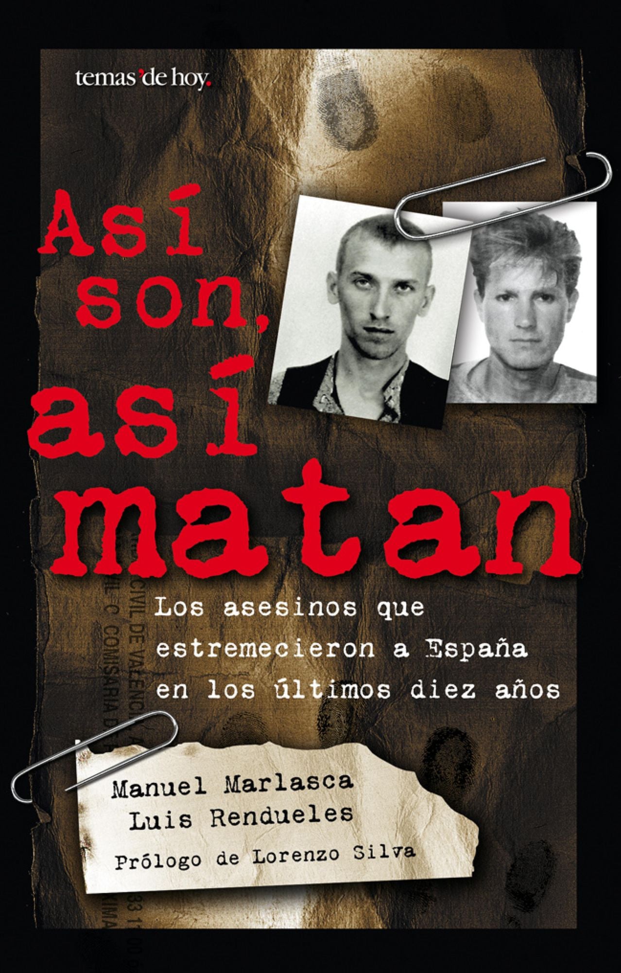 Así son, así matan