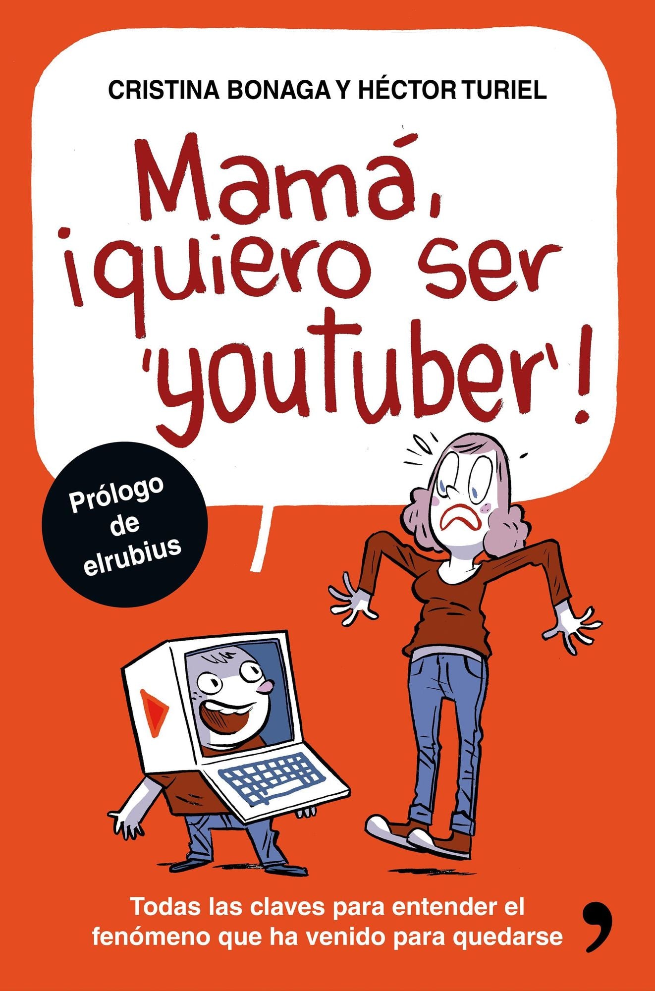 Mamá, quiero ser youtuber: Todas las claves para entender el fenómeno que ha venido para quedarse