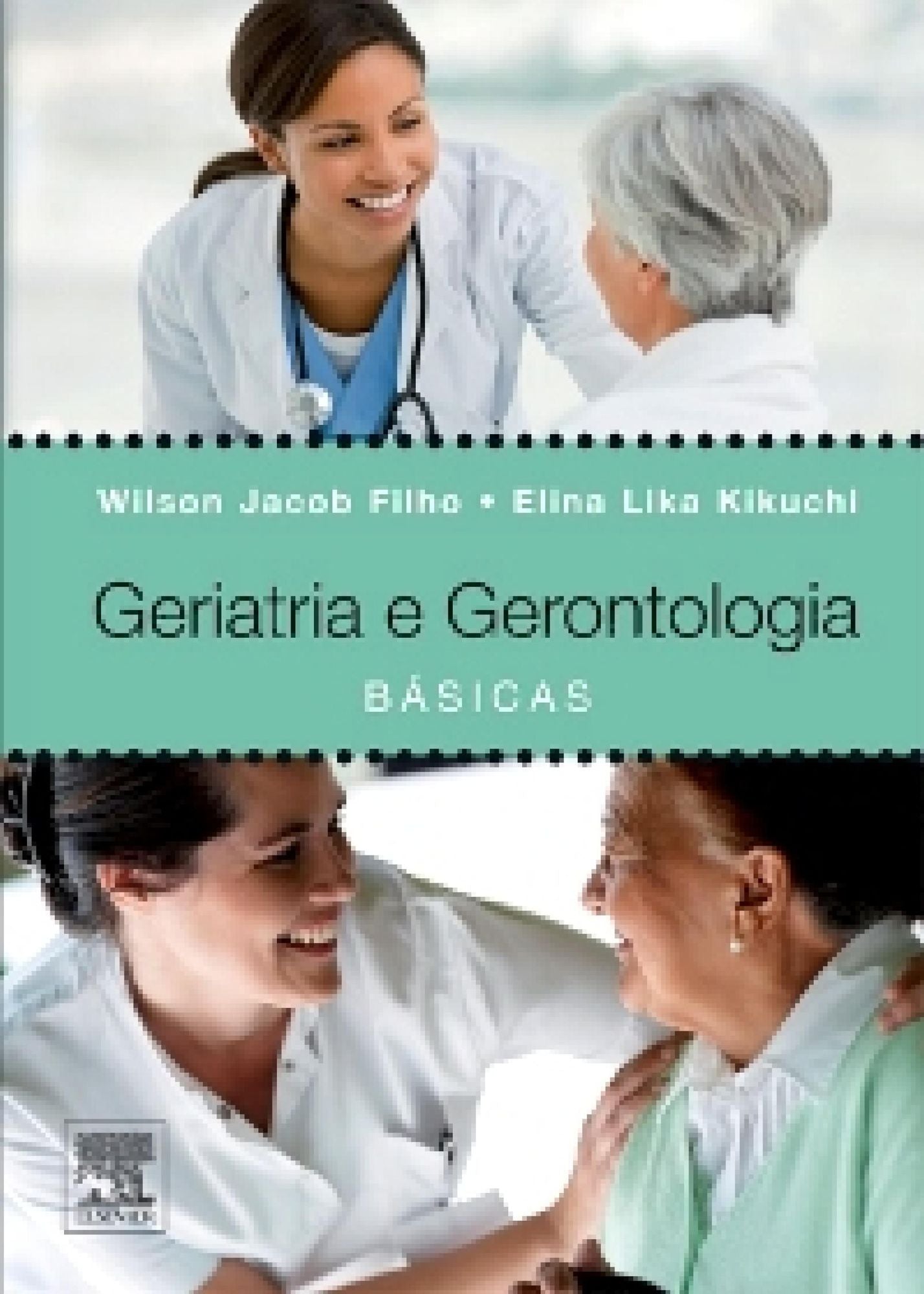 Geriatria E Gerontologia Básicas