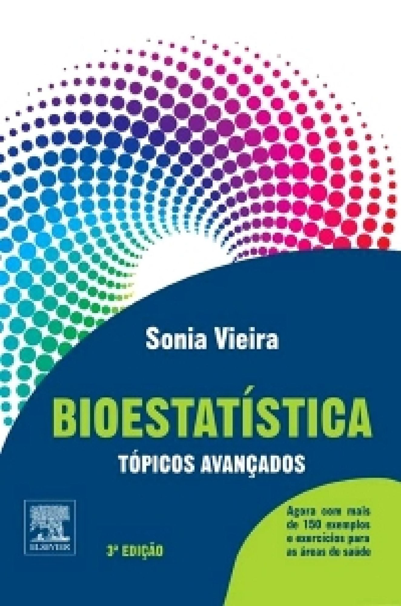 Bioestatística Tópicos Avançados
