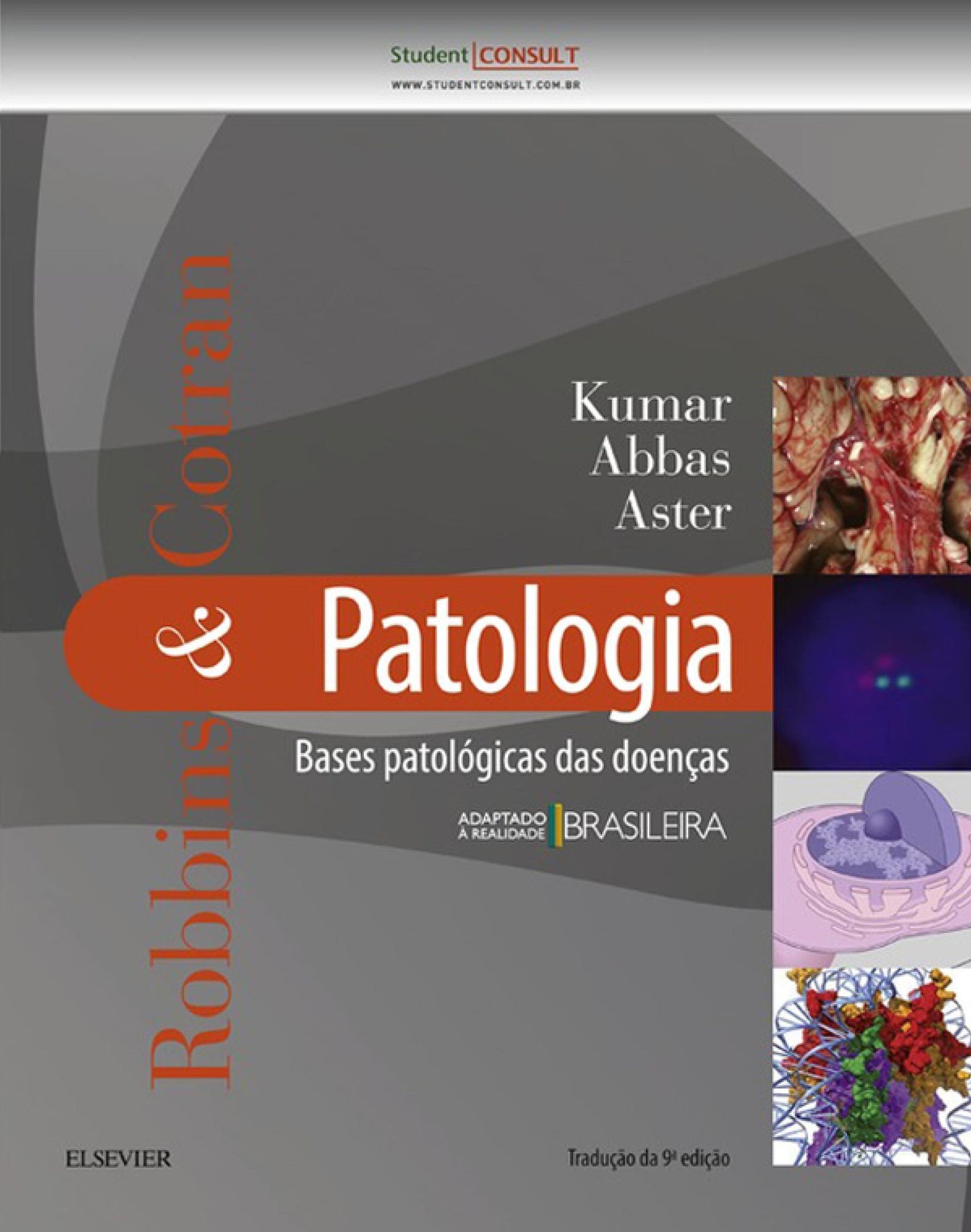Robbins & Cotran Patologia - Bases Patológicas das Doenças