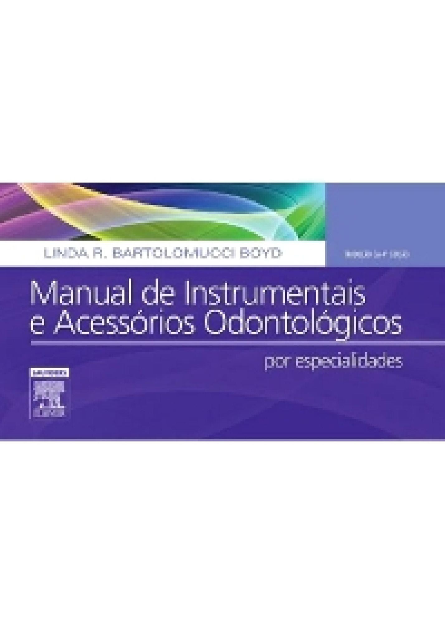Manual de Instrumentais e Acessórios Odontológicos