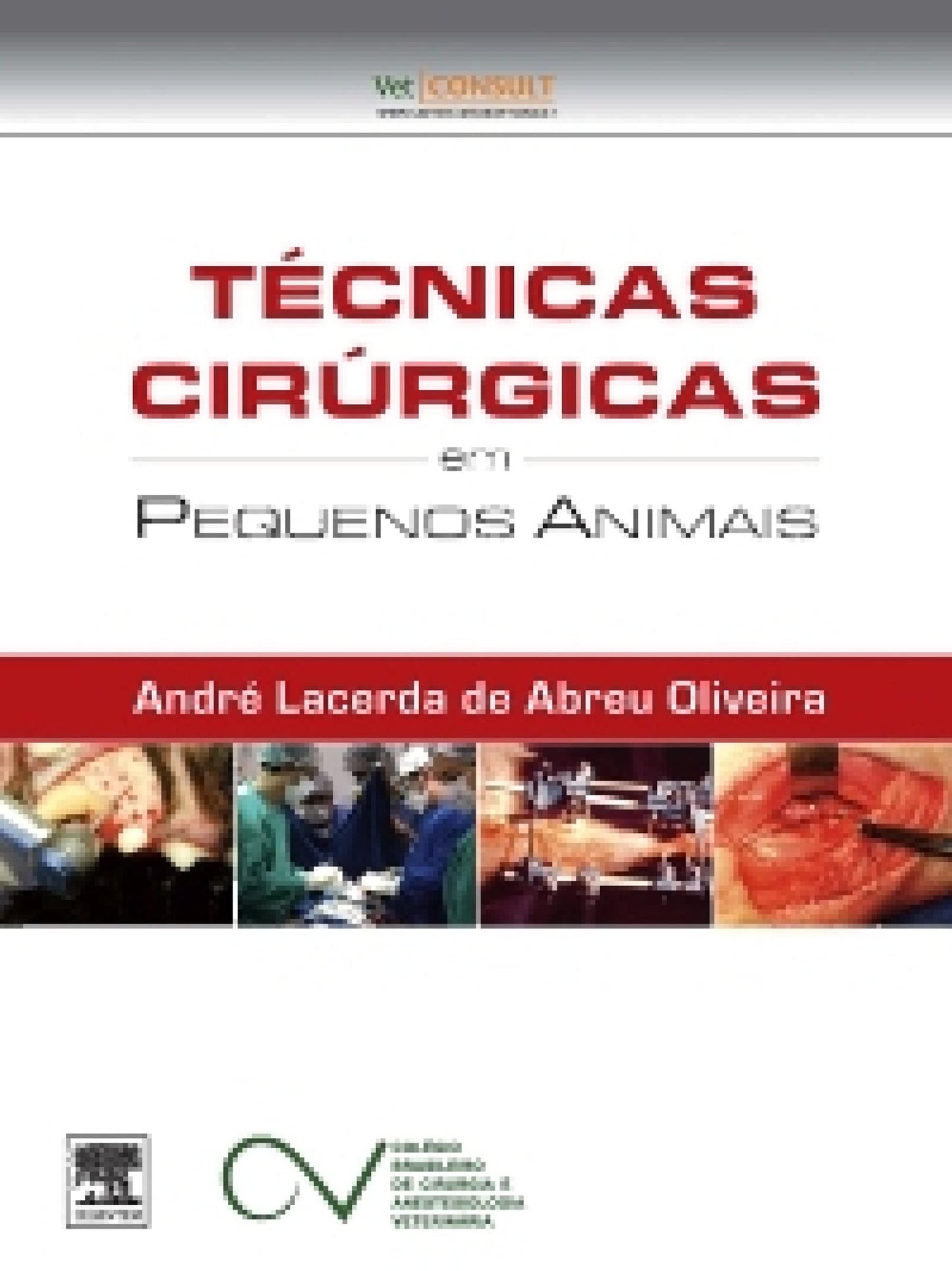 Técnicas Cirúrgicas em Pequenos Animais