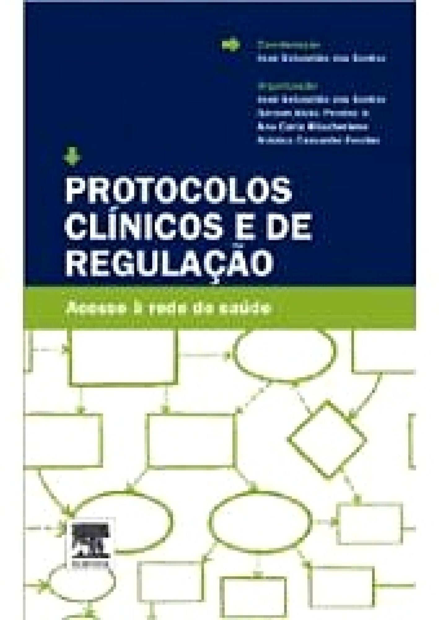 Protocolos Clínicos e de Regulação