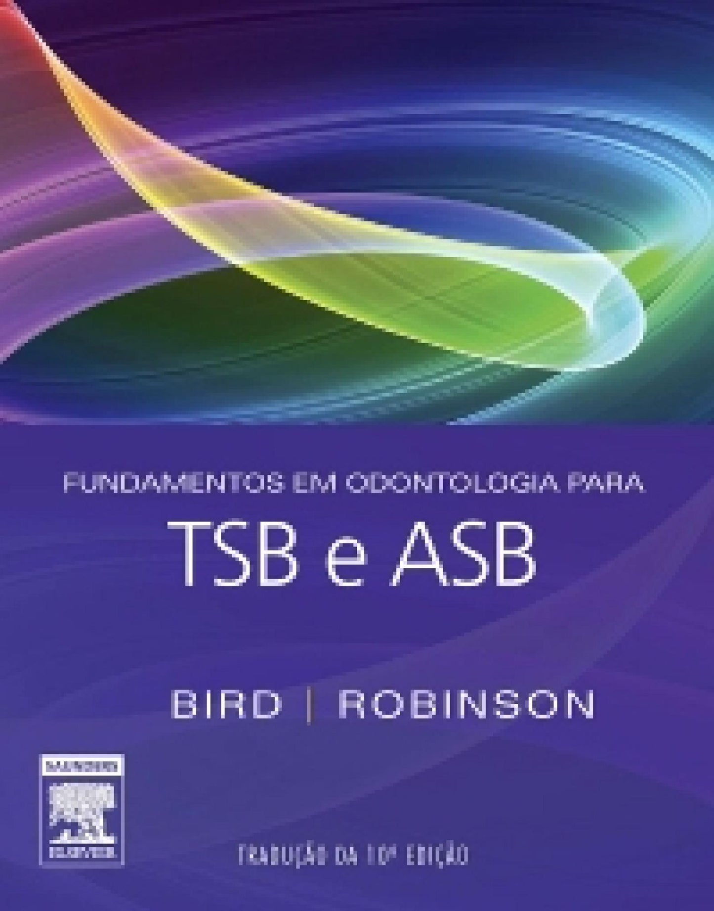 Fundamentos em Odontologia para TSB e ASB