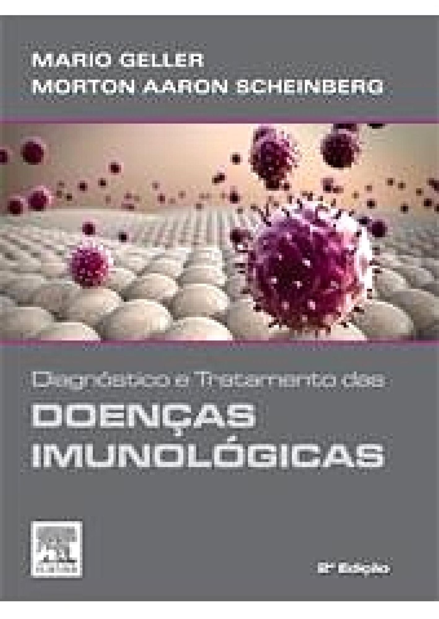 Diagnóstico e Tratamento das Doenças Imunológicas