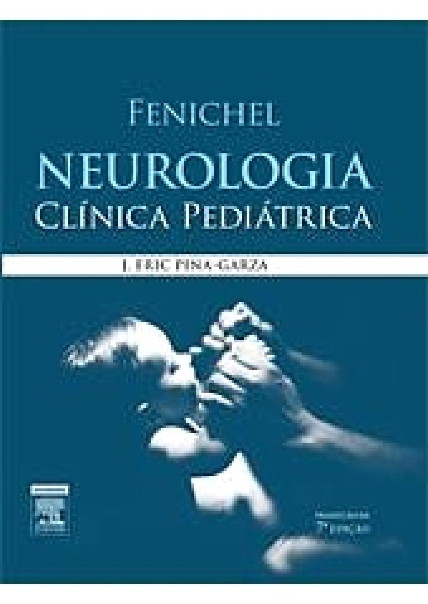 Fenichel Neurologia Clínca Pediátrica