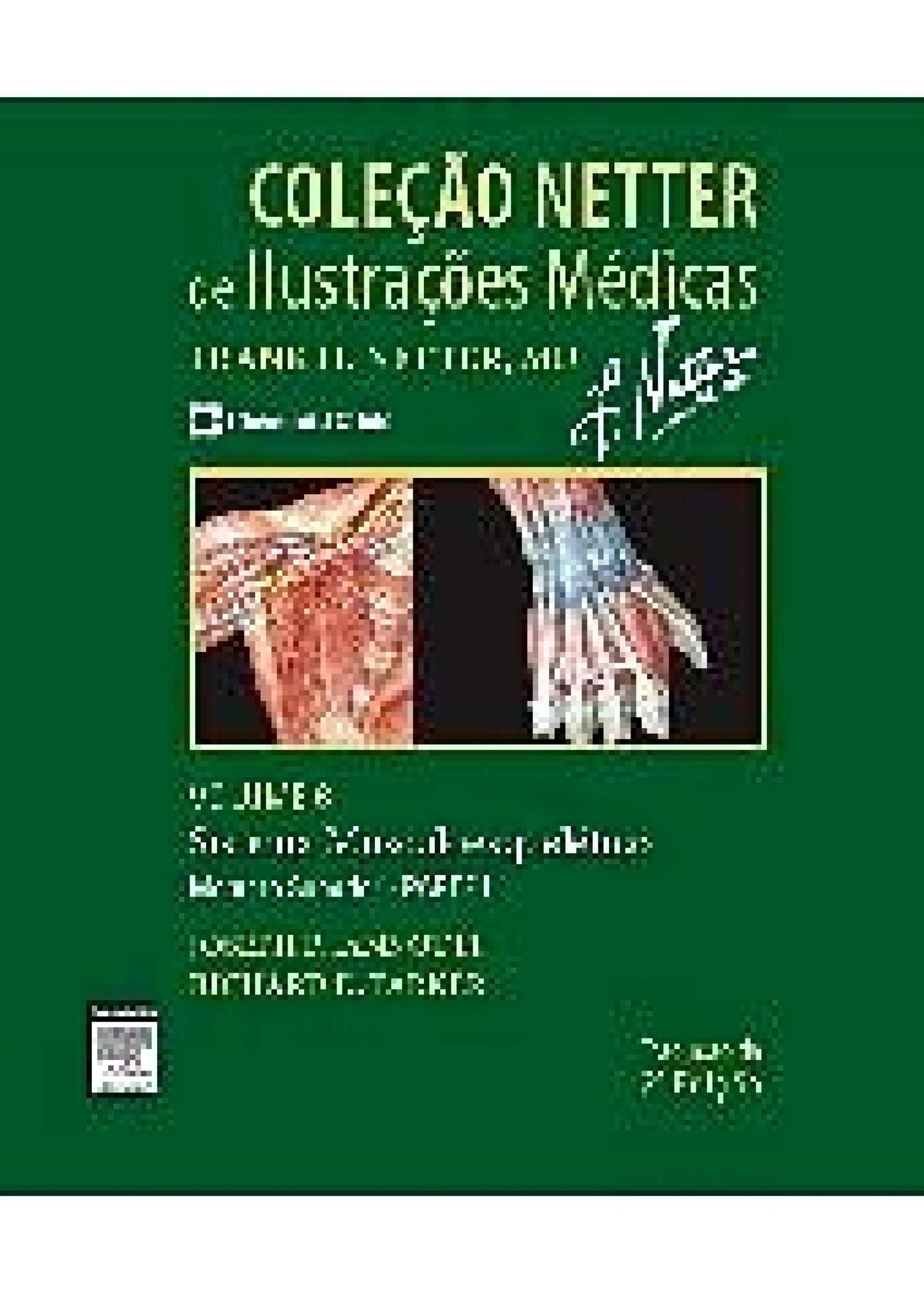 Sistema Musculoesquelético - Volume 6 - Parte I: Membro Superior