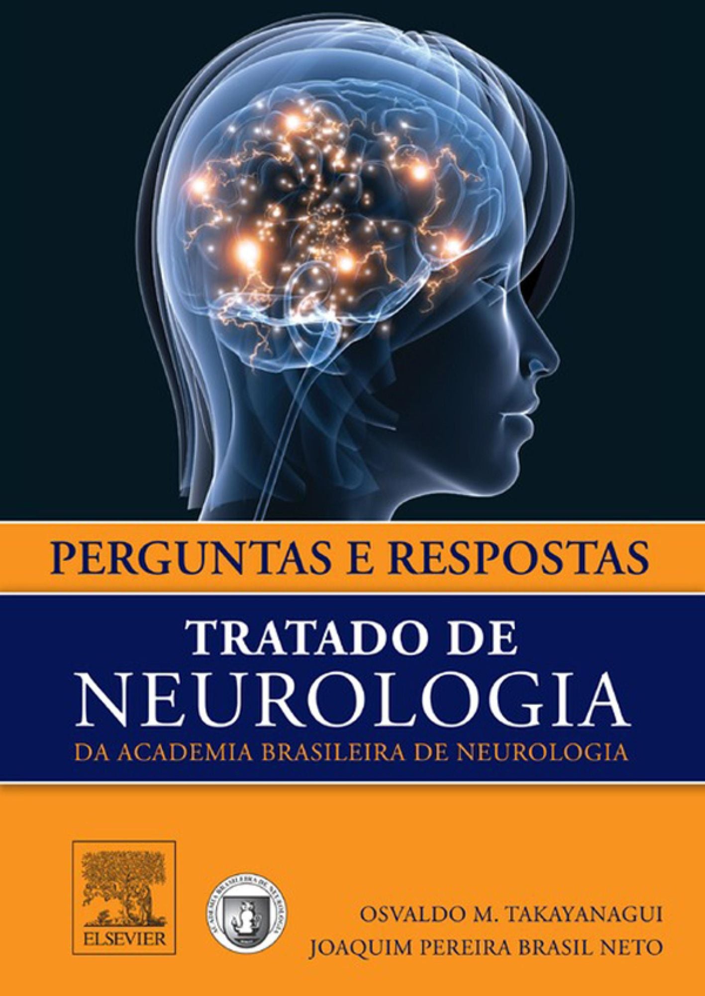 Perguntas e Respostas: Tratado de Neurologia da Academia Brasileira de Neurologia