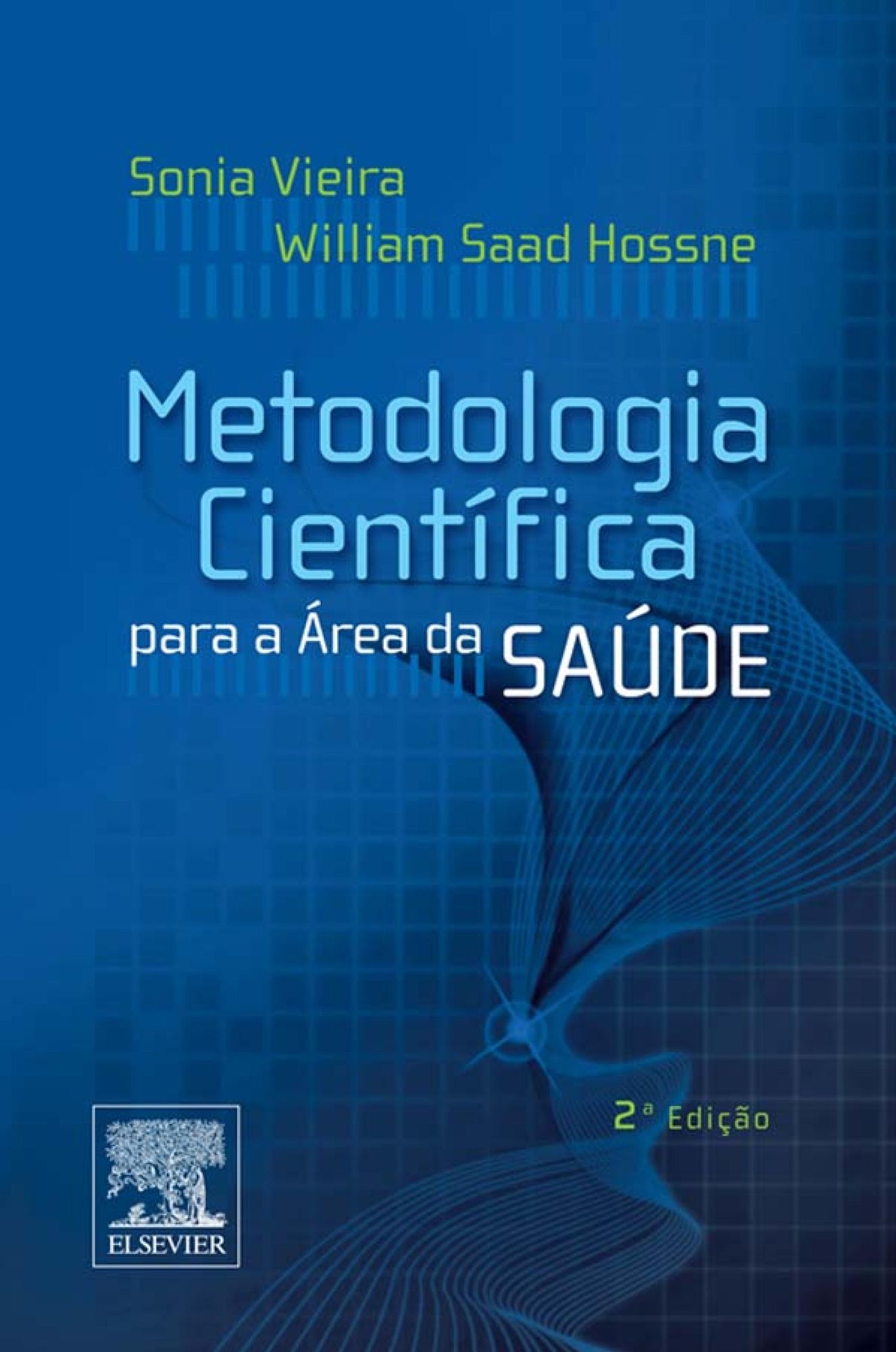 Metodologia Científica para a Área da Saúde
