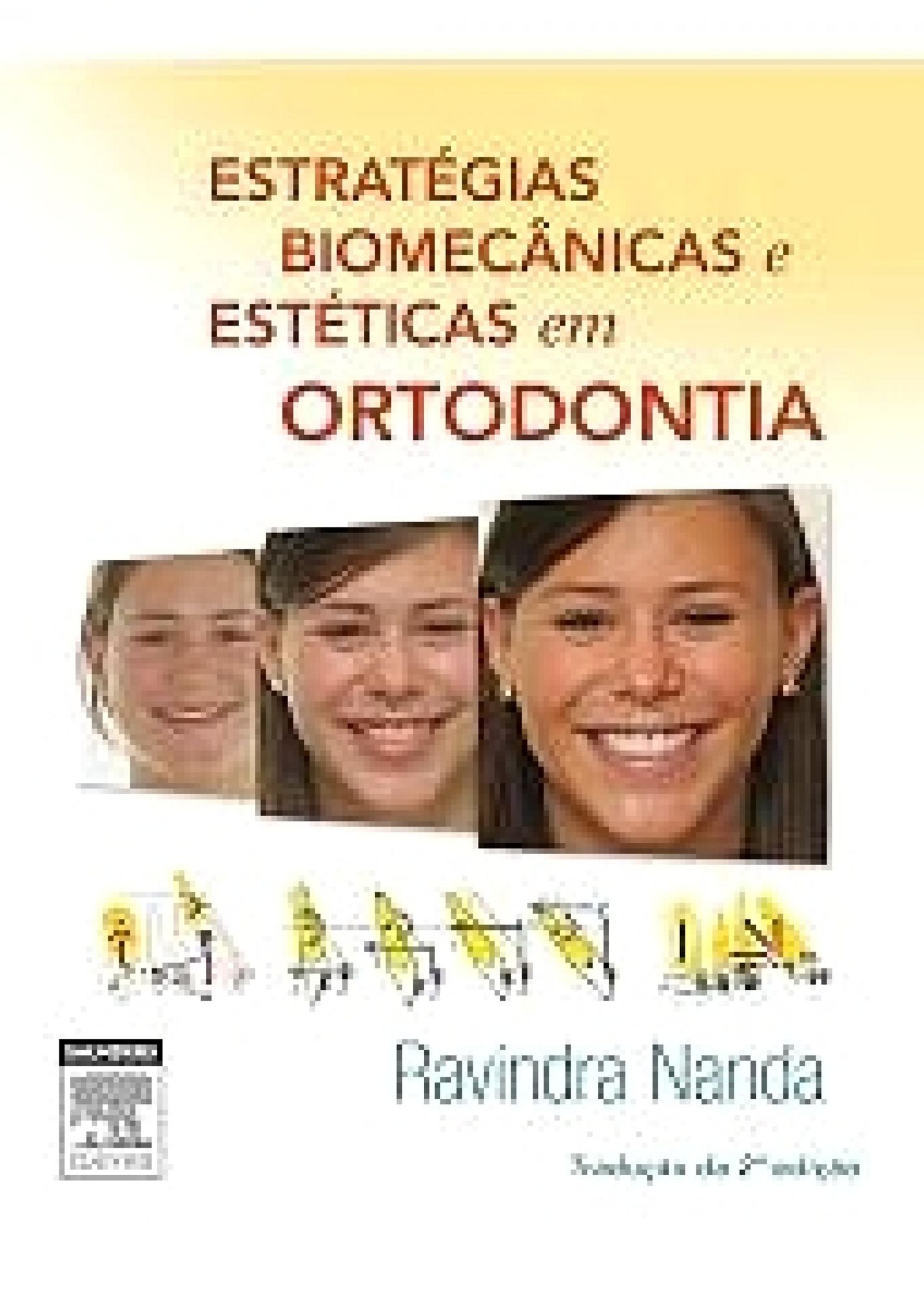 Estratégias Biomecânicas e Estéticas em Ortodontia