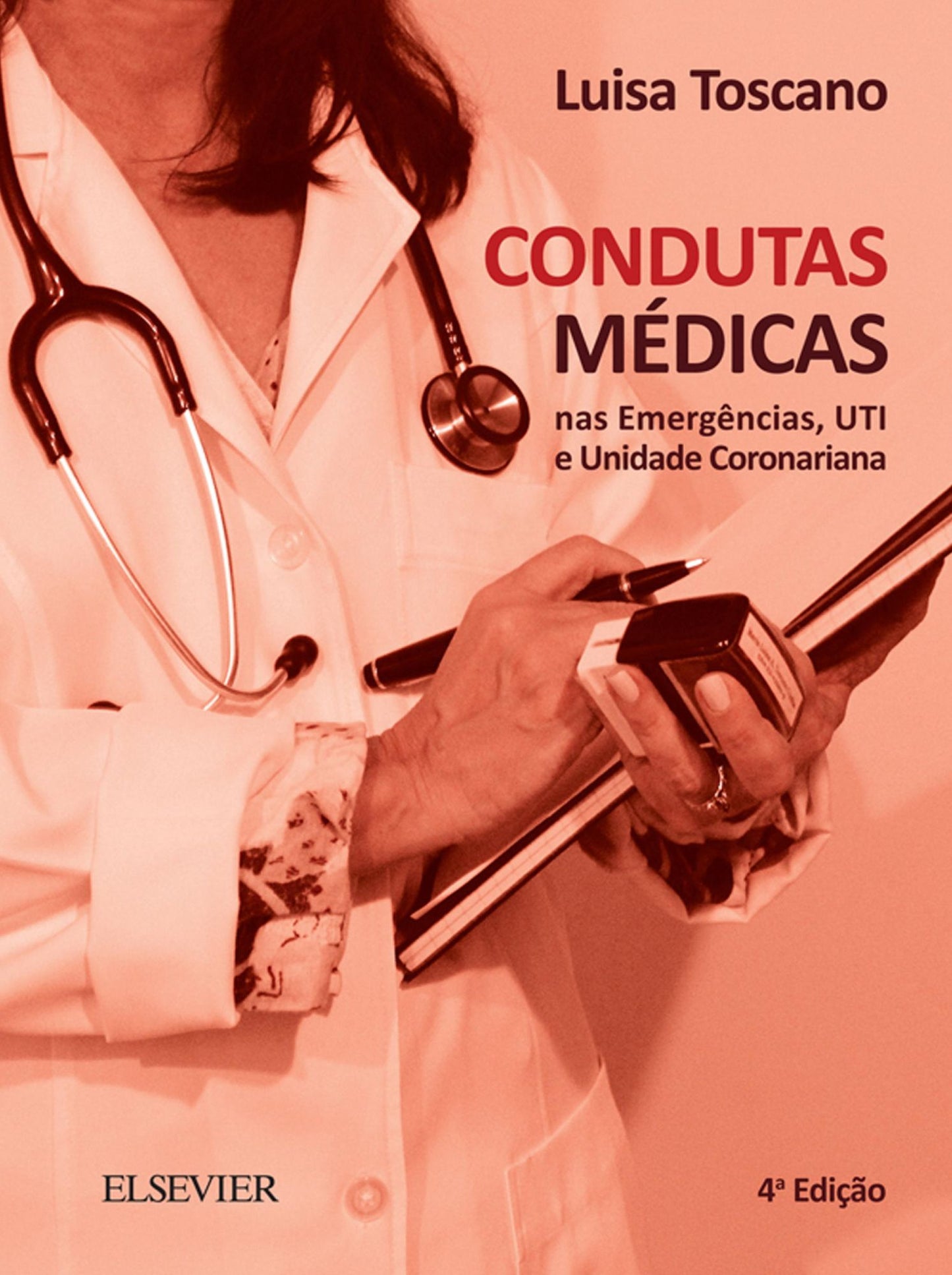 Condutas Médicas nas Emergências: Uti e Unidade Coronariana