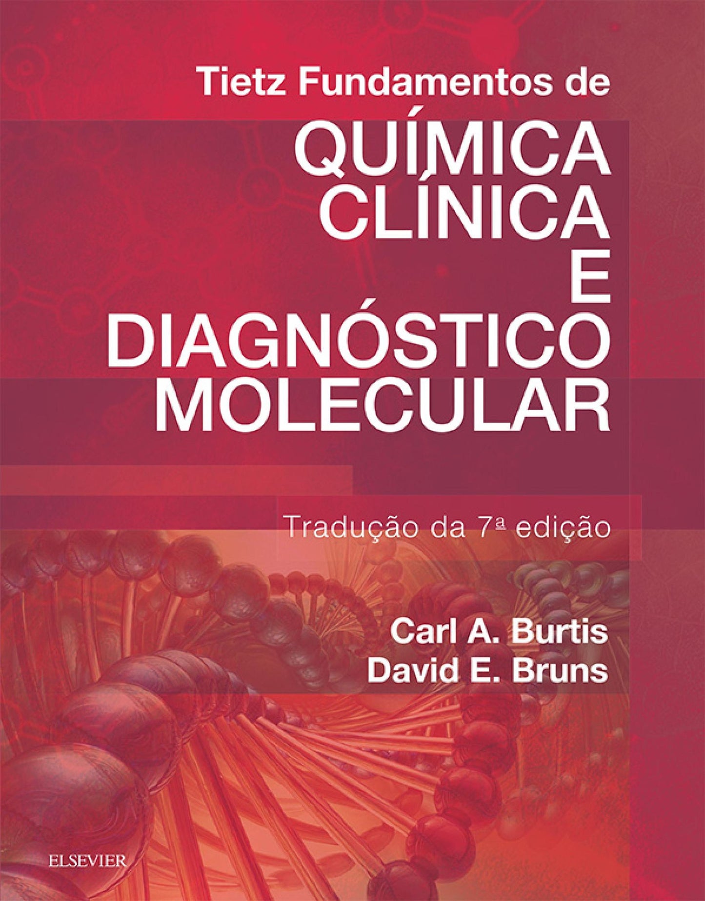 Tietz Fundamentos de Química Clínica e Diagnóstico Molecular