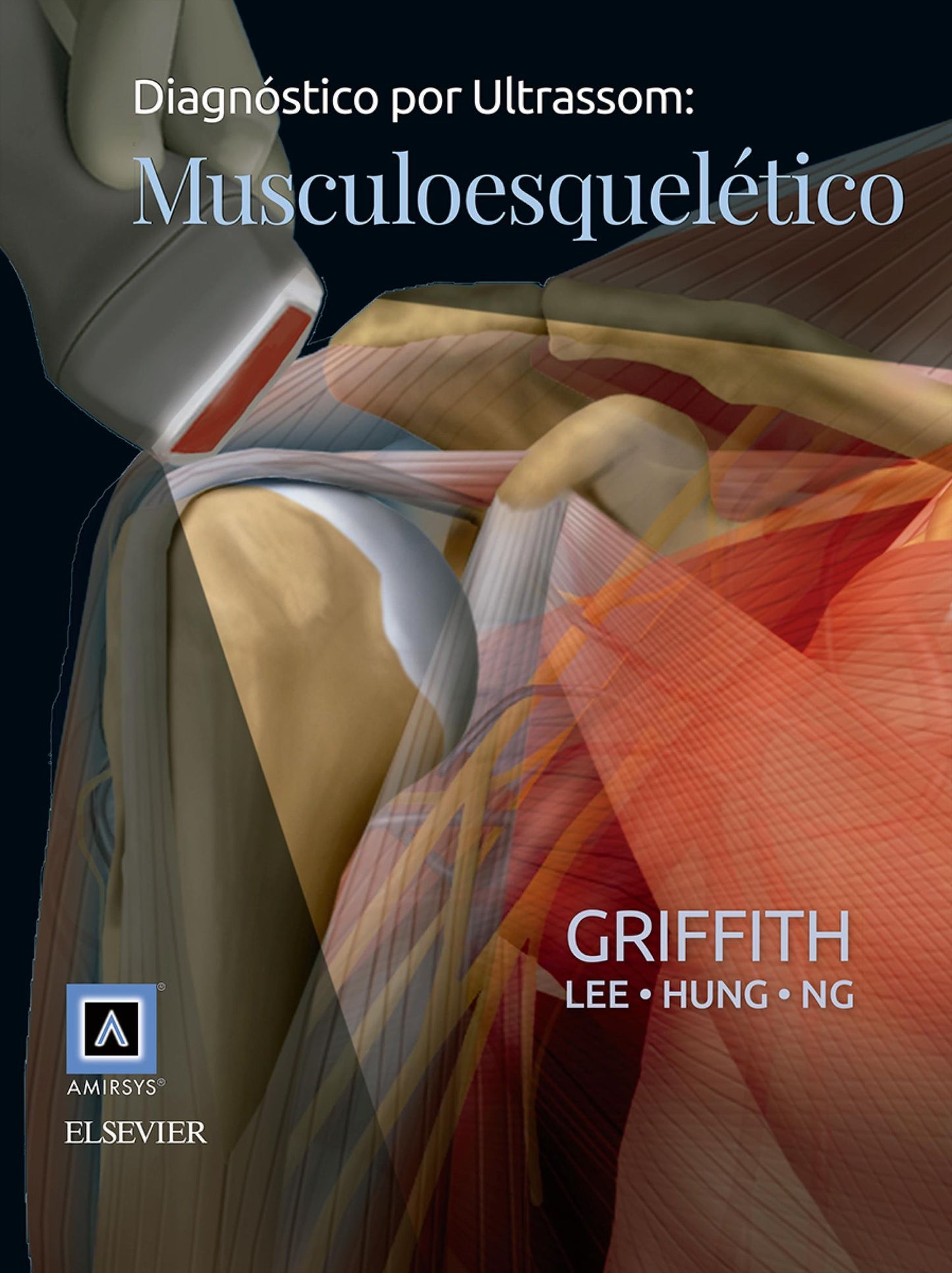 Diagnóstico por Ultrassom: Musculoesquelético