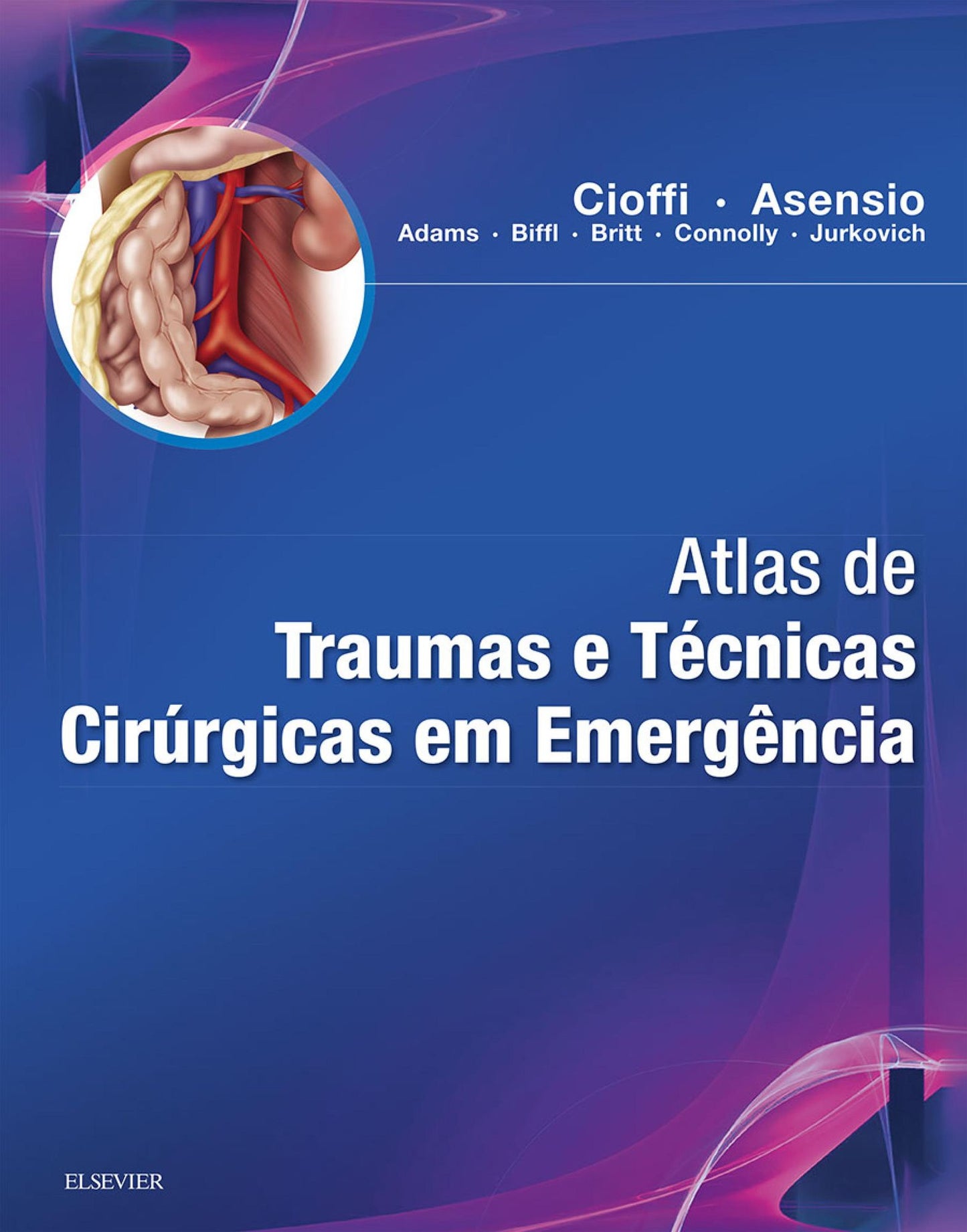 Atlas de Trauma e Técnicas Cirúrgicas em Emergências