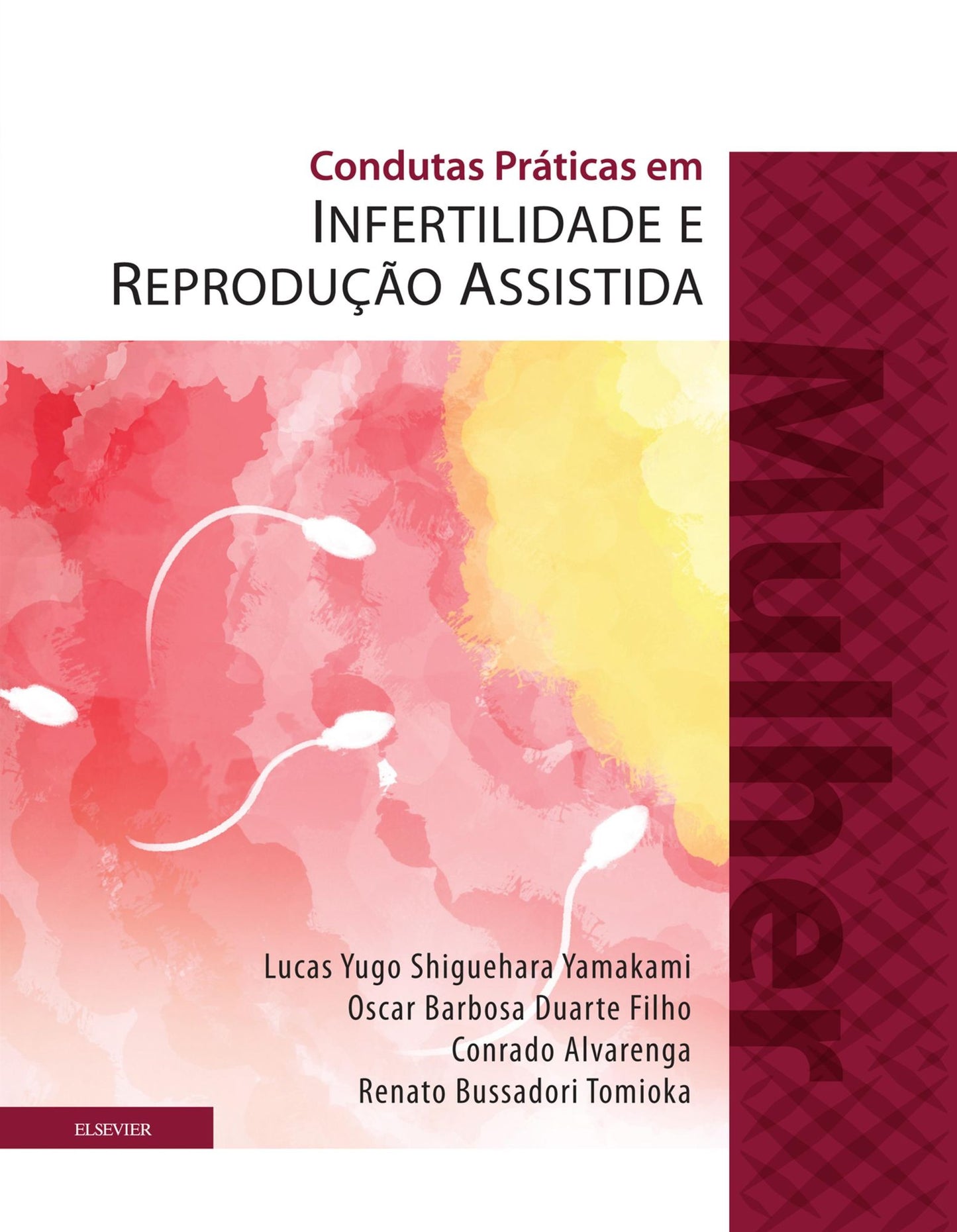 Condutas Práticas em Infertilidade e Reprodução Assistida - MULHER