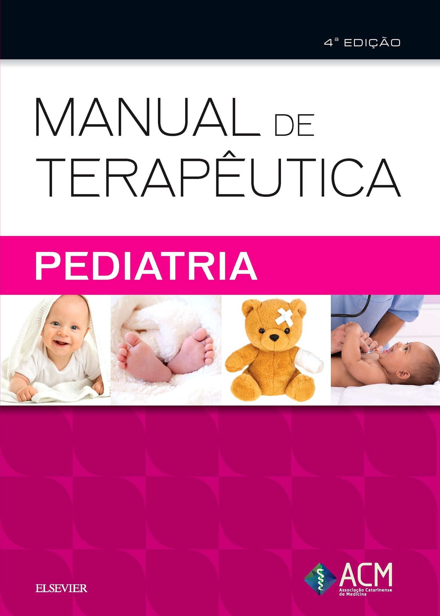Manual de Terapêutica: Pediatria