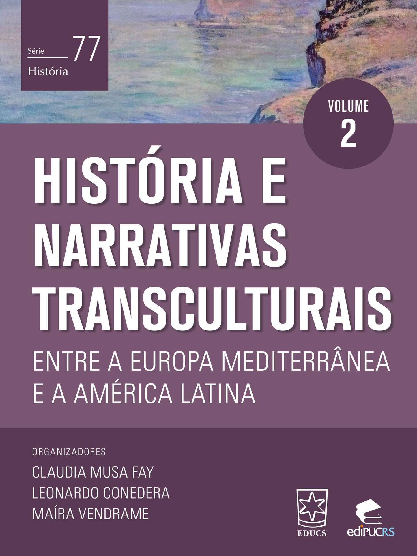 História e narrativas transculturais entre a Europa Mediterrânea e a América