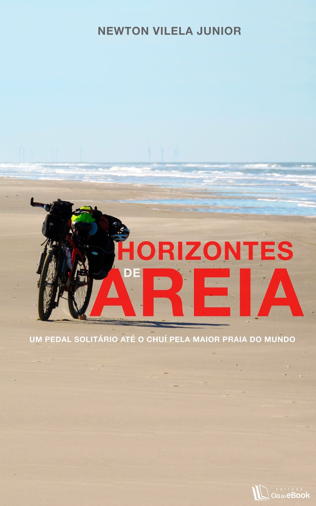 Horizontes de areia : Um pedal até o Chuí pela maior praia do mundo