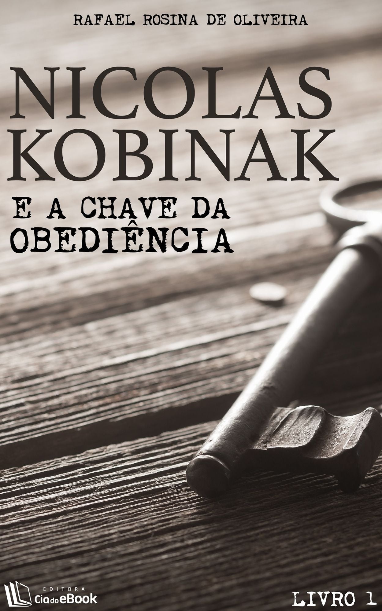 Nicolas Kobinak e a chave da obediência