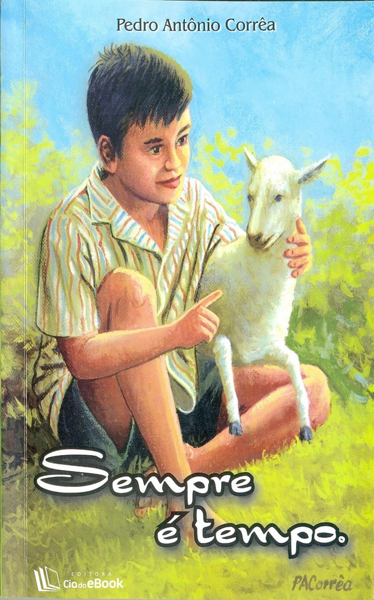 Sempre é tempo