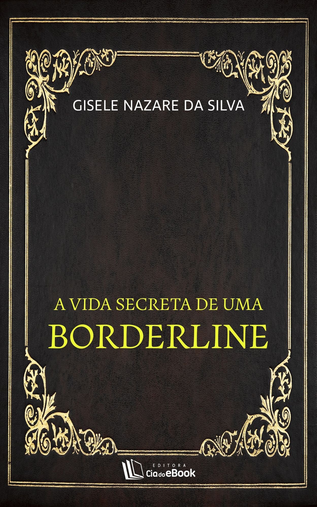 A vida secreta de uma borderline