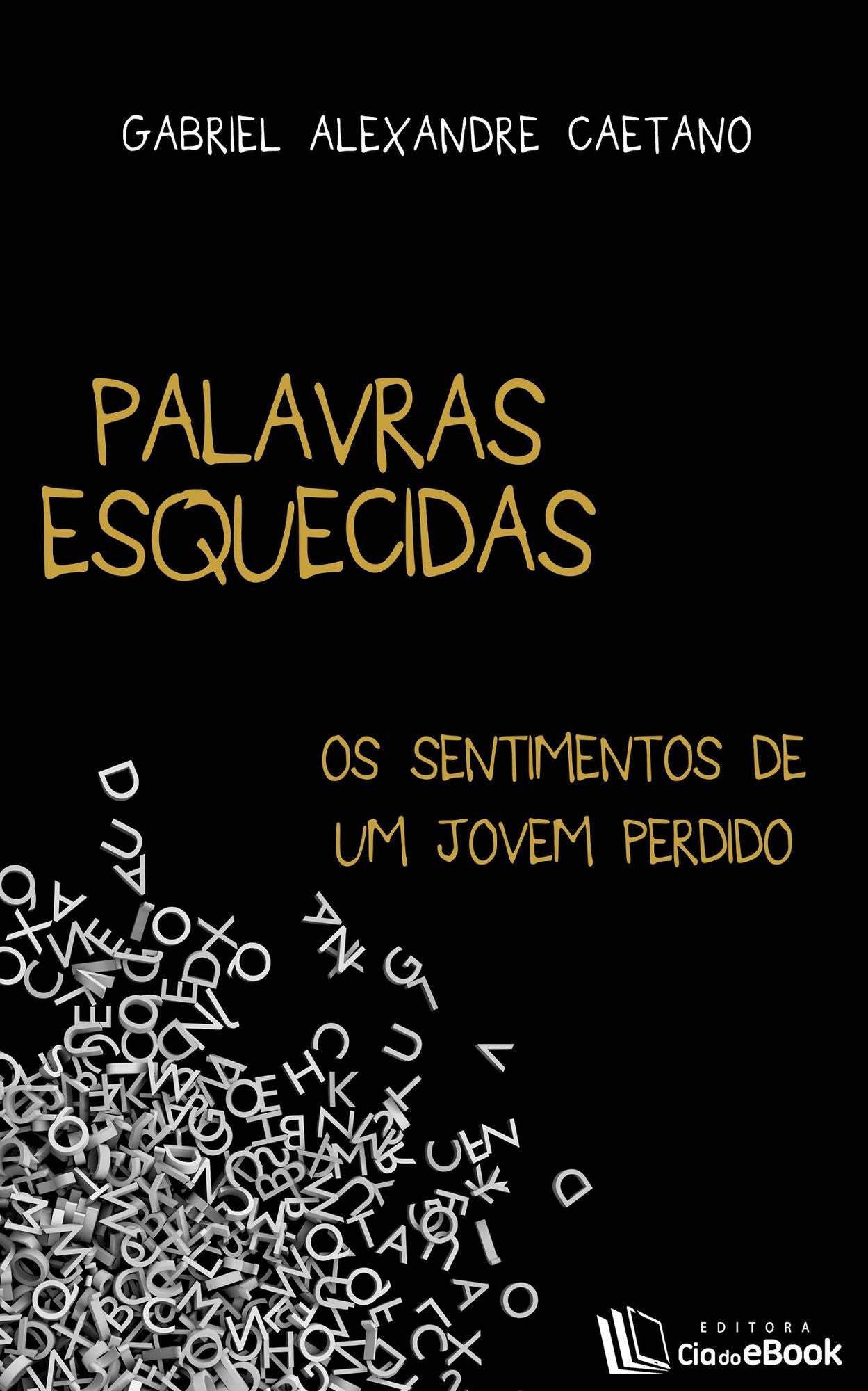 Palavras esquecidas: Os sentimentos de um jovem perdido