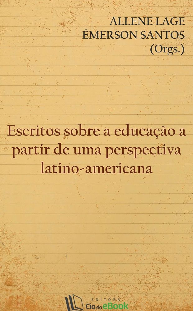 Escritos sobre a educação a partir de uma perspectiva latino-americana
