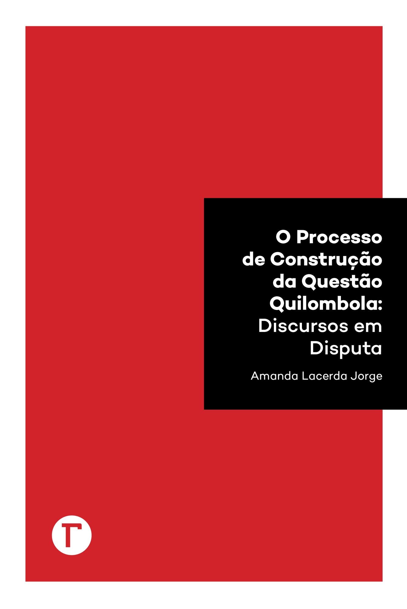 O processo de construção da questão quilombola : discursos em disputa