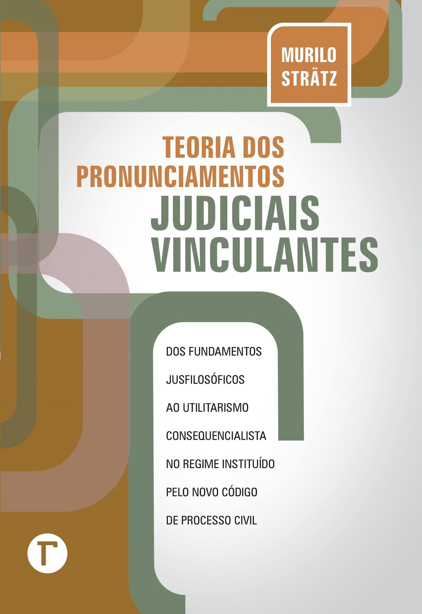 Teoria dos pronunciamentos judiciais vinculantes